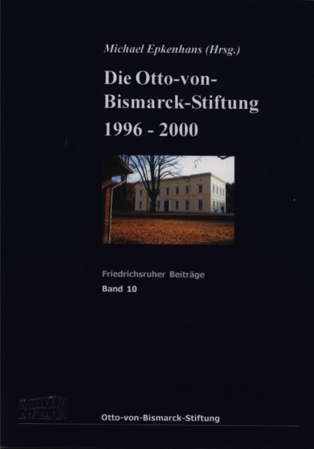 Die Otto-von-Bismarck-Stiftung 1996-2000