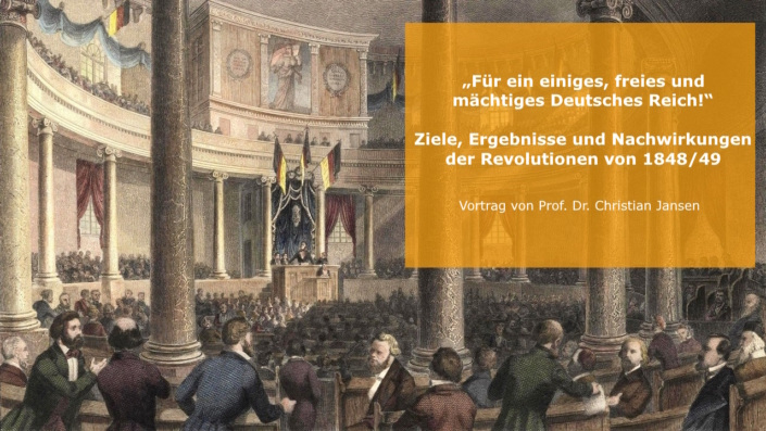 Die Revolutionen von 1848/49. Vortrag von Prof. Dr. Christian Jansen